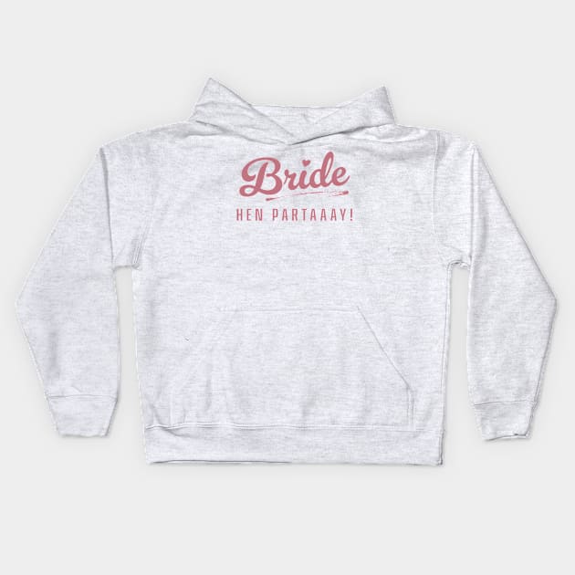 BRIDE HEN PARTAAAY! Hen Night Bachelorette Party - 70's themed Kids Hoodie by TheActionPixel